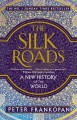 Фото The Silk Roads: A New History of the World 2