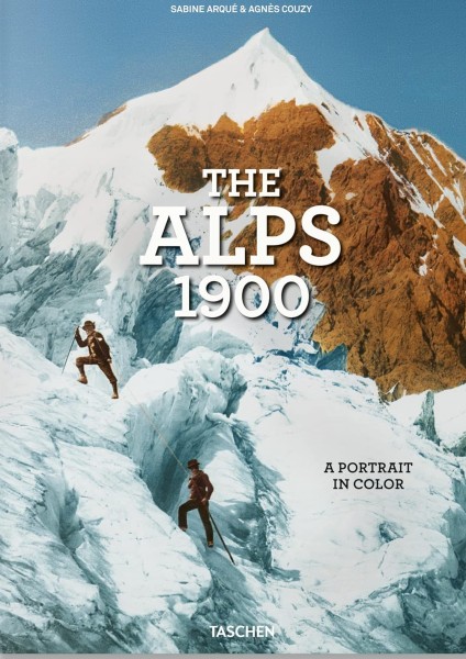 Фото The Alps 1900. A Portrait in Color