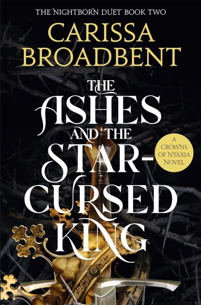 Фото The Ashes and the Star-Cursed King. Crowns of Nyaxia Book 2