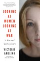 Фото Looking at Women, Looking at War 2
