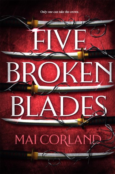 Фото Five Broken Blades. The Broken Blades Book 1