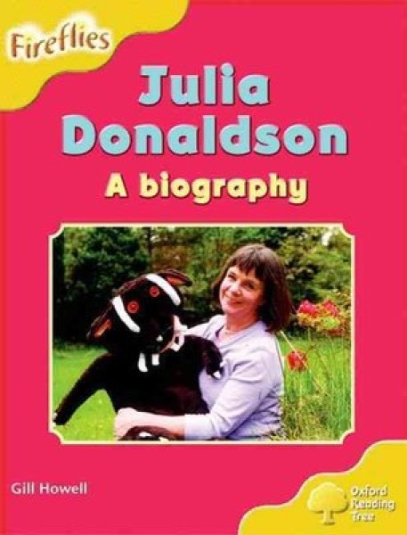 Фото Oxford Reading Tree: Level 5: More Fireflies A. Julia Donaldson - A Biography
