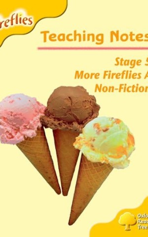 Oxford Reading Tree: Level 5: More Fireflies A. Teaching Notes