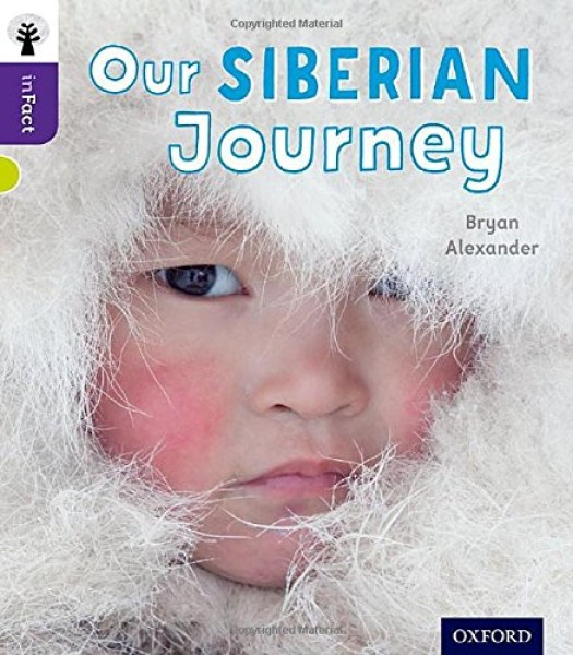 Фото Oxford Reading Tree inFact. Level 11: Our Siberian Journey