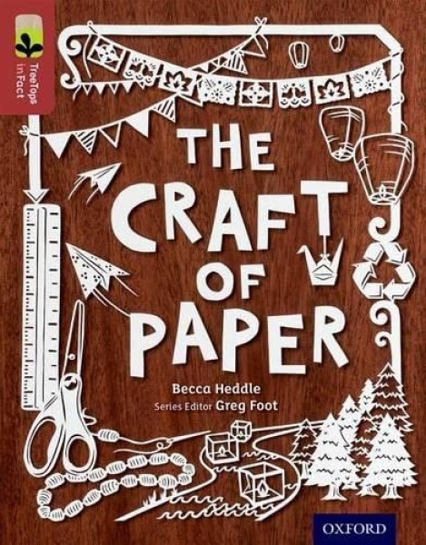Фото Oxford Reading Tree TreeTops inFact. Level 15: The Craft of Paper