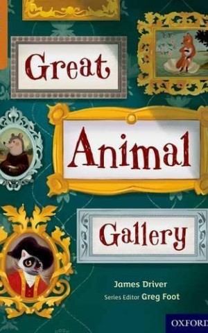 Oxford Reading Tree TreeTops inFact. Level 8: Great Animal Gallery
