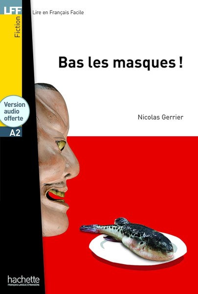 Фото A2 Bas les masques. Livre + audio en ligne