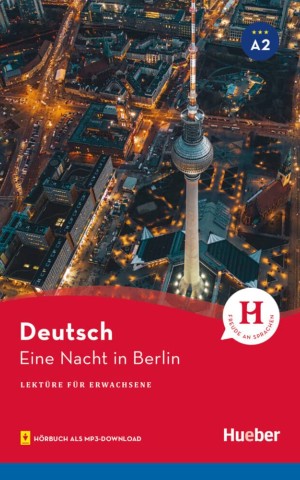 Eine Nacht in Berlin Lekture mit Audios online. Рівень A2