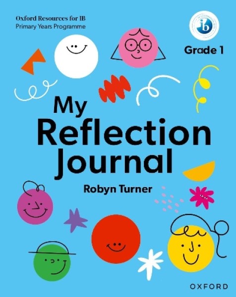 Фото Oxford Resources for IB PYP: My Reflection Journal Grade 1