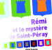 Фото A1. Remi et le mystere de St-Peray + CD audio 2
