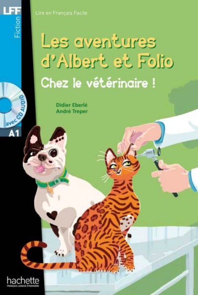 Фото A1. Albert et Folio. Chez le veterinaire + CD audio