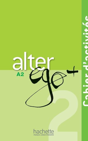 Alter Ego + Cahier D'activites + CD Audio (A2)