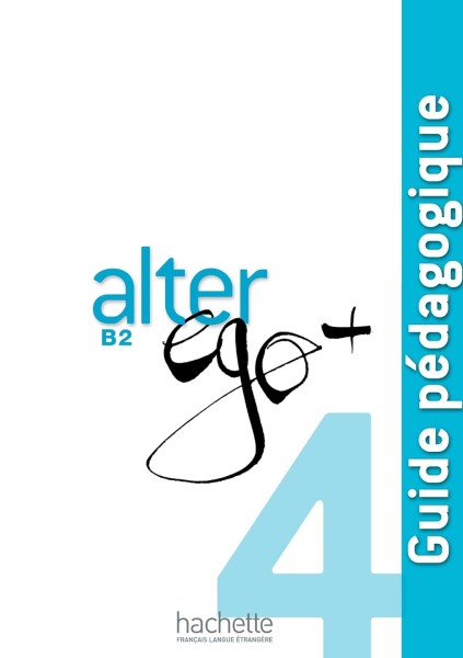 Фото Alter Ego + Guide Pedagogique (B2)