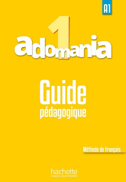 Фото Adomania. Niveau 1 Guide pedagogique