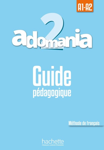 Фото Adomania. Niveau 2 Guide pedagogique