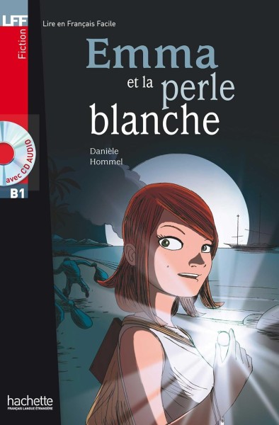 Фото Emma et la Perle blanche. B1 Livre + CD audio