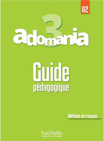 Фото Adomania. Niveau 3 Guide pedagogique