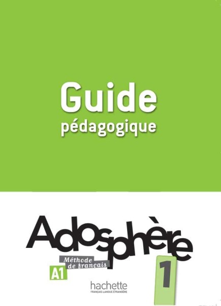 Фото Adosphe're. Niveau 1/ Guide pedagogique