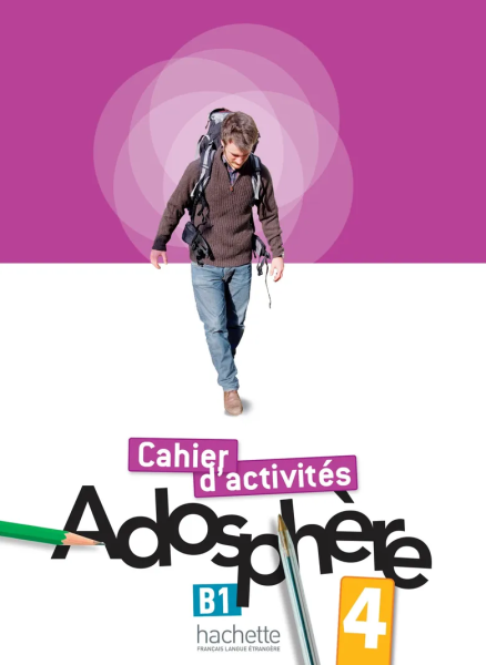 Фото Adosphe're. Niveau 4/ Cahier d'activit'es + CD-ROM