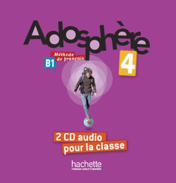 Фото Adosphe're. Niveau 4/ CD audio classe (x2)