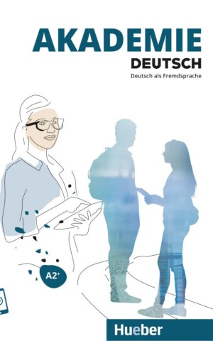 Akademie Duetsch A2+ Intensivlehrwerk. Band 2