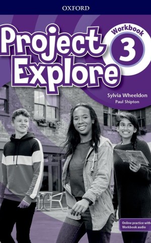 Project Explore 3 Workbook with Online Practice
