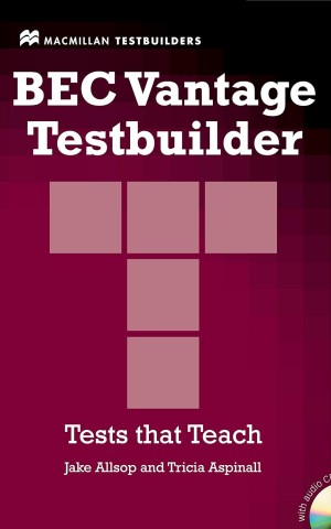 Bec Vantage Testbuilder & CD Pack: Tests that Teach
