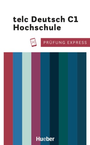 Prufung Express - telc Deutsch C1 Hochschule Übungsbuch mit Audios online