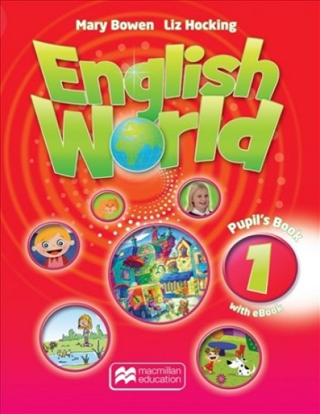 Фото English World 1. Pupil's Book with eBook