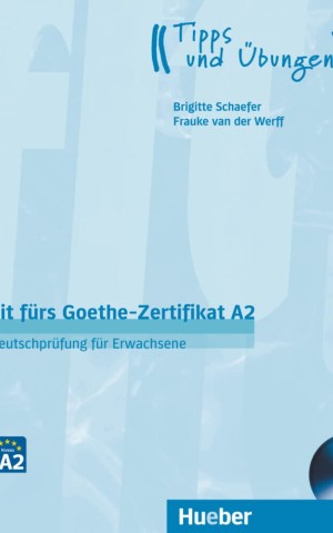 Fit furs Goethe-Zertifikat A2 Deutschprüfung für Erwachsene mit Audio-CD
