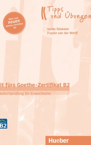 Fit furs Goethe-Zertifikat B2 Übungsbuch mit Audios online