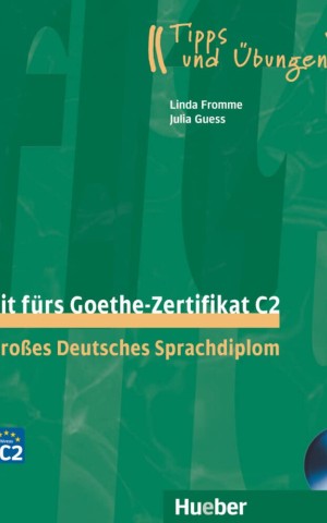 Fit furs Goethe-Zertifikat C2 Lehrbuch mit 2 integrierten Audio-CDs