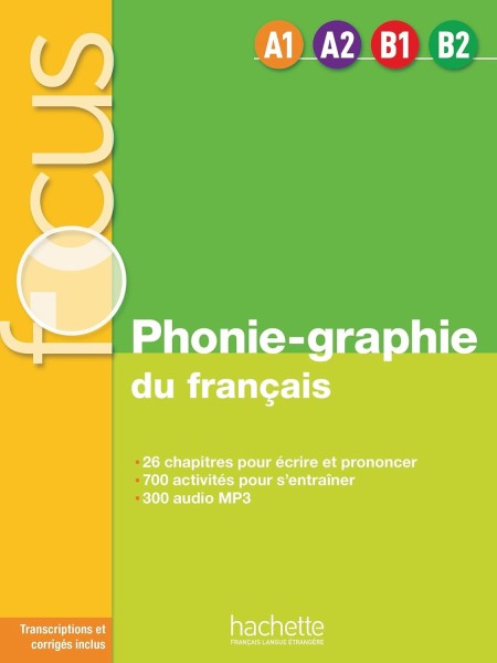 Фото Focus: Phonie-graphie du francais A1-A2-B1-B2