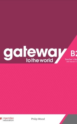 Gateway to the World for Ukraine 5/B2 Teacher's Book with Teacher's App