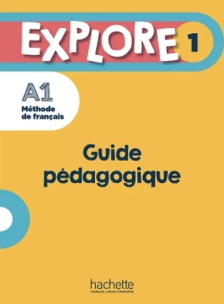 Фото Explore: Niveau 1. Guide pe'dagogique