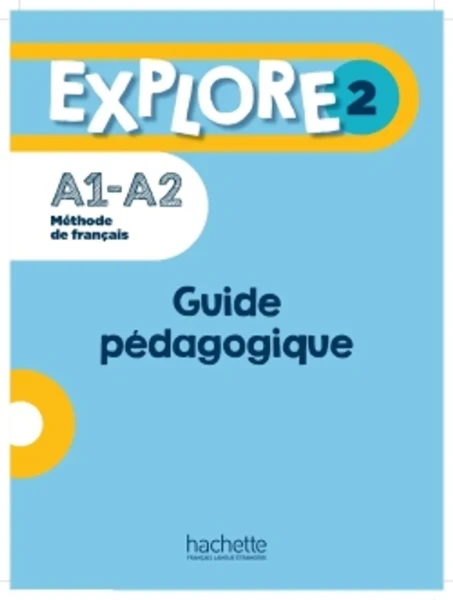 Фото Explore: Niveau 2. Guide pe'dagogique