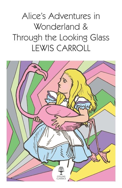 Фото Alice’s Adventures in Wonderland and Through the Looking Glass