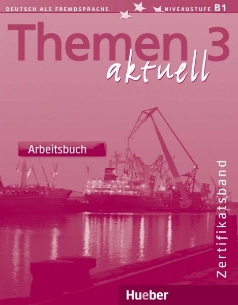 Фото Themen aktuell 3 Zertifikatsband Arbeitsbuch