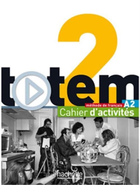 Фото Totem. Niveau A2. Cahier d'activites + CD