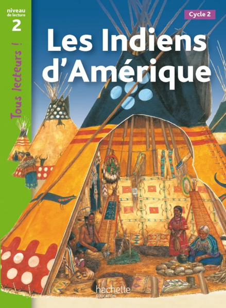 Фото Tous Lecteurs! Les Indiens d'Amerique Niveau 2