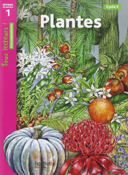 Фото Tous Lecteurs! Plantes Niveau 1