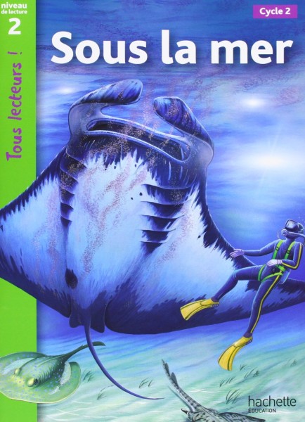 Фото Tous Lecteurs! Sous la mer Niveau 2