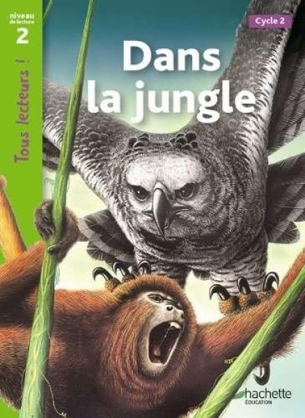 Фото Tous Lecteurs! Dans la jungle Niveau 2