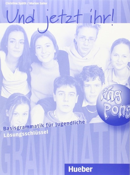 Фото Und jetzt ihr! Lösungsschlüssel Basisgrammatik für Jugendliche