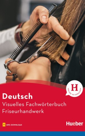 Visuelles Fachworterbuch Friseurhandwerk Buch mit MP3-Download