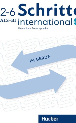 Schritte international Neu 2-6 (A1/2-B1) im Beruf mit Audios online