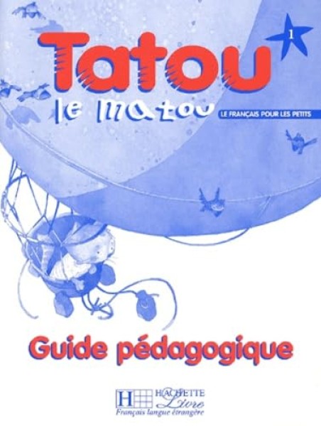Фото Tatou le matou. Niveau 1. Guide pe'dagogique
