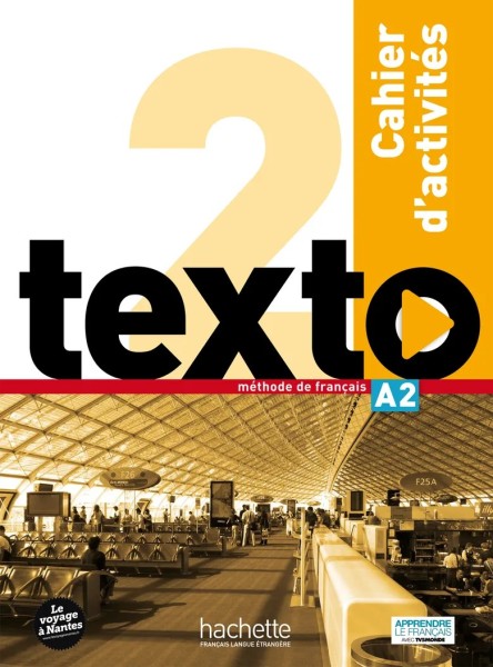 Фото Texto. Niveau 2. Cahier d'activites + CD audio