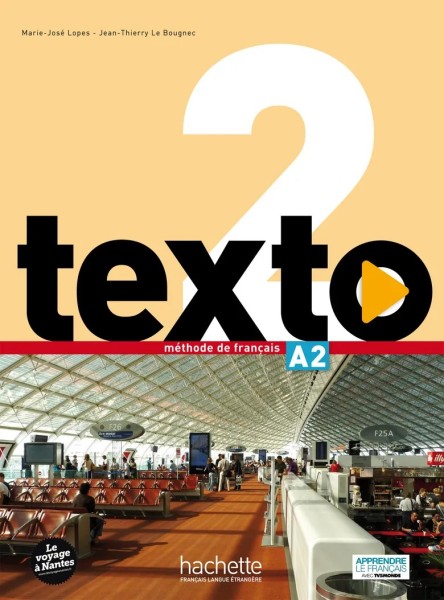 Фото Texto. Niveau 2. Livre de l'eleve + DVD-ROM + manuel numerique eleve