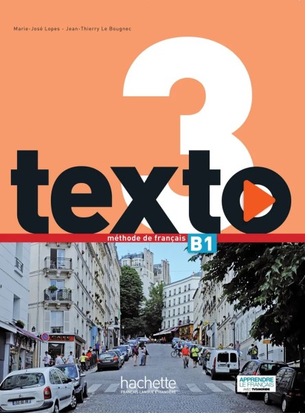 Фото Texto. Niveau 3. Livre de l'eleve + DVD-ROM + manuel numerique